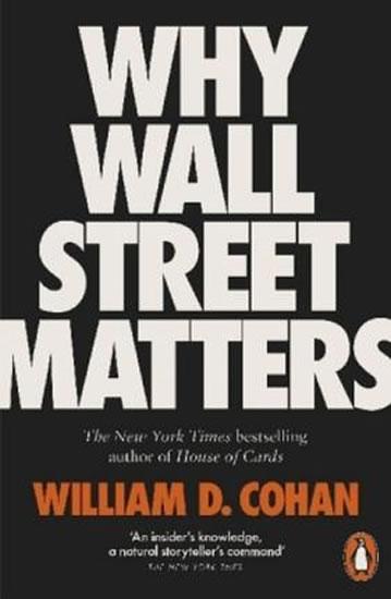 Kniha: Why Wall Street Matters - D. Cohan William