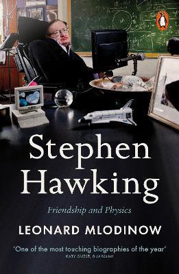 Kniha: Stephen Hawking : Friendship and Physics - Mlodinow Leonard
