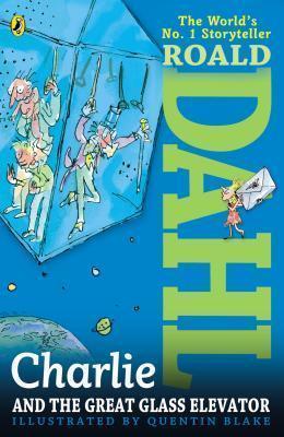 Kniha: Charlie and the Great Glass Elevator - Dahl Roald