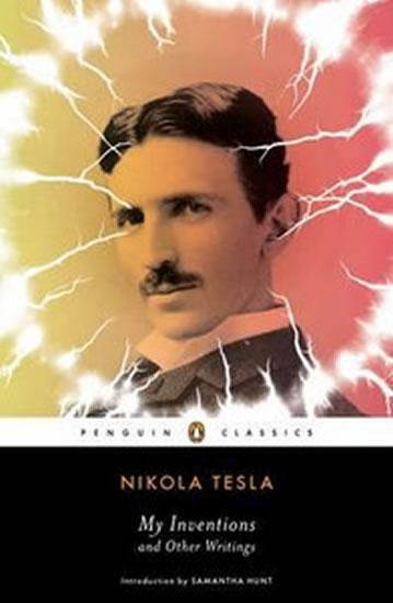 Kniha: My Inventions - Other Writings - Tesla Nikola