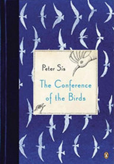 Kniha: The Conference of the Birds - Sís Petr