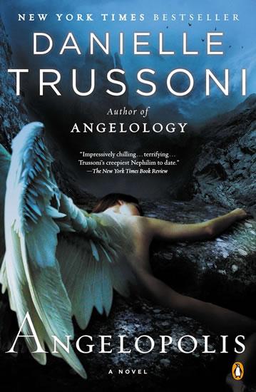 Kniha: Angelopolis: A Novel (Angelology Series) - Trussoniová Danielle