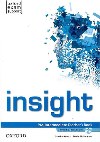 Kniha: insight Pre-Intermediate Teacher's Book with Teacher's Resource Disk - Krantz Caroline