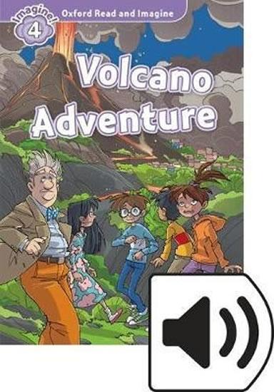 Kniha: Oxford Read and Imagine Level 4: Volcano Adventure with Audio Mp3 Pack - Shipton Paul