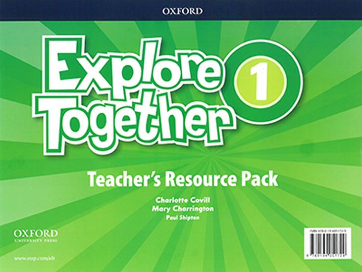 Kniha: Explore Together 1: Teacher´s Resource Pack CZ - Covill Charlotte