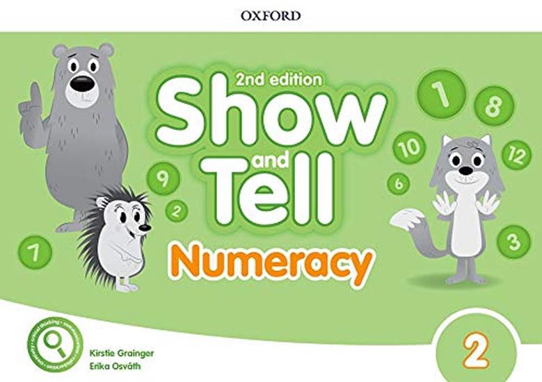 Kniha: Oxford Discover: Show and Tell Second Edition 2 Numeracy Book - Grainger Kristie