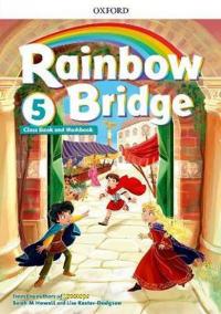 Rainbow Bridge Level 5 Students Book and Workbook