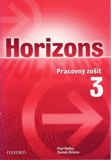 Kniha: Horizons 3 - Pracovný zošit - Radley Paul, Simons Daniela