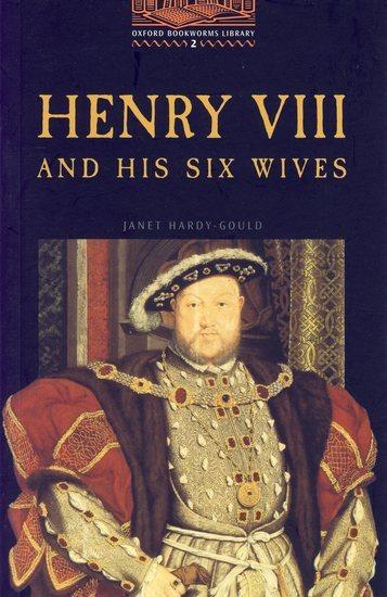 Kniha: Henry VIII and his Six Wives  (stage 2) - Hardy-Gould Janet