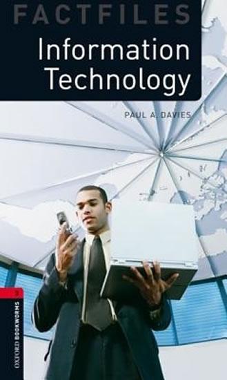 Kniha: Level 3: Factfiles Information Technology/Oxford Bookworms Library - Davies Paul