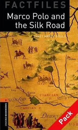Kniha: Oxford Bookworms Factfiles New Edition 2 Marco Polo and the Silk Road with Audio CD Pack - Hardy-Gould Janet