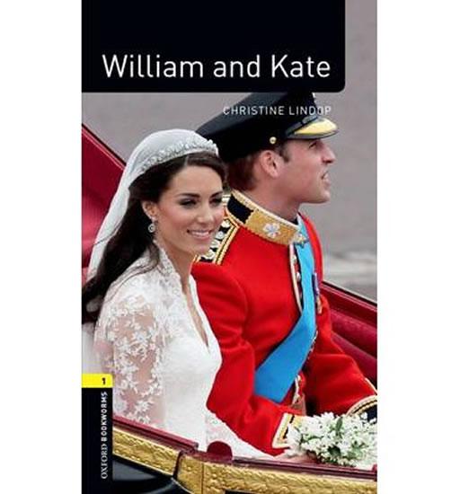 Kniha: Level 1: William and Kate audio CD pack/Oxford Bookworms Library Factfiles - Lindop Christine