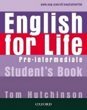 Kniha: English for life Pre-Intermediate Student´s book - Tom Hutchinson