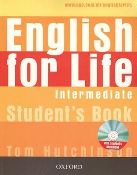 Kniha: English for Life Intermediate Studenťs Book + Multirom Pack - Tom Hutchinson