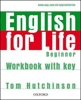 Kniha: English for Life Beginner Workbook with Key - Tom Hutchinson