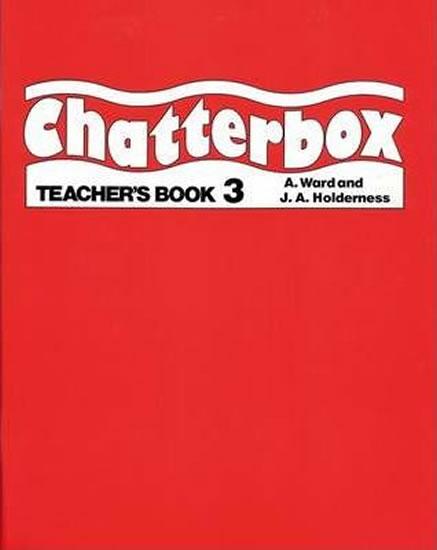 Kniha: Chatterbox 3 Teacher´s Book - Holderness Jackie A.