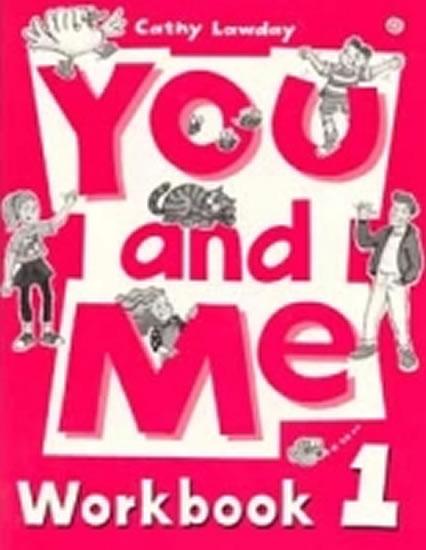Kniha: You and Me 1 Workbook - Lawday Cathy