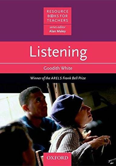 Kniha: Listening: Resource Books for Teachers - White Goodith
