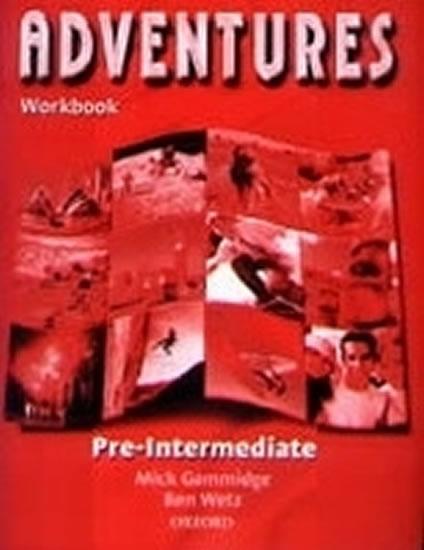 Kniha: Adventures Pre-intermediate Workbook - Wetz Ben