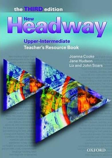 Kniha: New Headway: Upper-Intermediate Third Edition: Teacher´s Resource Book : Six-level general English course - Soars Liz a John