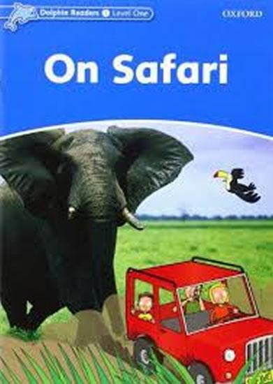 Kniha: Dolphin Readers: Level 1: On Safari - Taylor Di