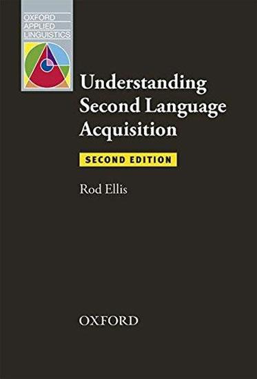 Kniha: Understanding Second Language Acquisition Second Edition - Ellis Rod