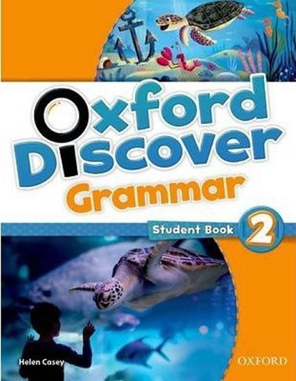 Kniha: Oxford Discover Grammar 2: Student´s Book - Casey Helen