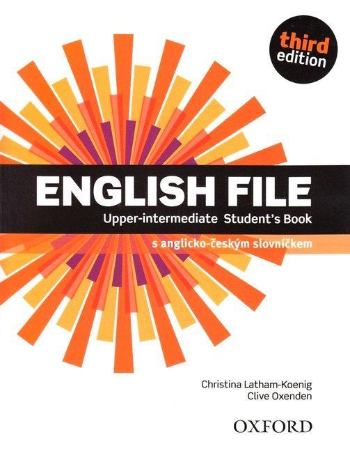 Kniha: English File Upper Intermediate Student´s Book 3rd (CZEch Edition) - Oxenden, Latham-Koenig Christina, Clive