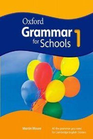 Kniha: Oxford Grammar for Schools: 1: Student´s Book and DVD-ROM - Kilbey Liz