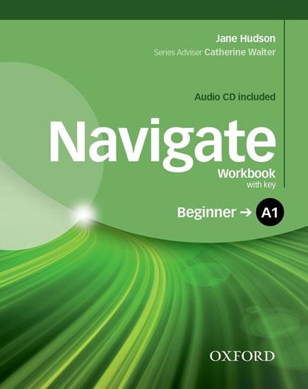 Kniha: Navigate Beginner A1: Workbook with Key and Audio CD - Hudson Jane