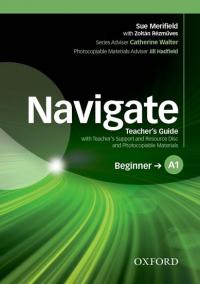 Navigate Beginner A1: Teacher´s Guide with Teacher´s Support and Resource Disc