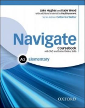 Kniha: Navigate Elementary A2 - P. Dummett; J. Hughes; K. Wood