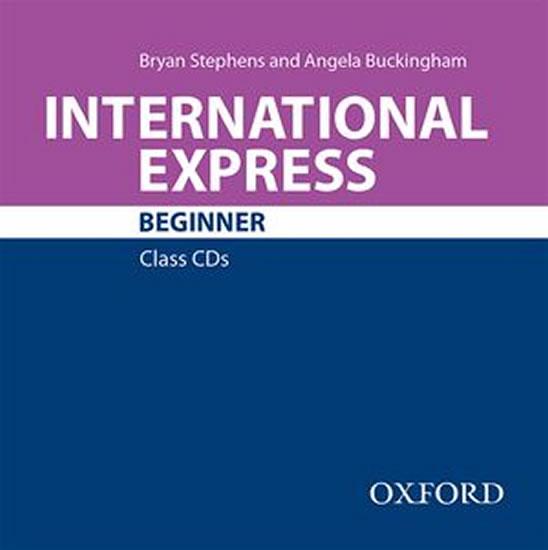 Kniha: International Express Third Ed. Beginner Class Audio CD - Stephens Bryan