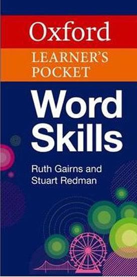 Kniha: Oxford Learner´S Pocket Word Skills - Gairns R., Redman S.