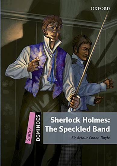 Kniha: Dominoes Second Edition Level Starter - Sherlock Holmes:The Adventure of the Speckled Band with Mp3 - Doyle Arthur Conan