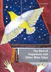 Dominoes Two - The Bird of Happiness and Other Wise Tales with Audio Mp3 Pack