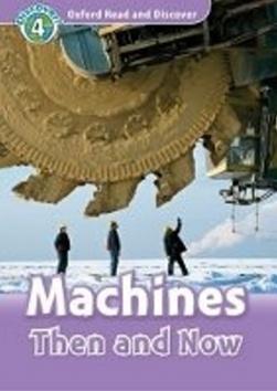 Kniha: Oxford Read and Discover Machines Then and Now - H. Geatches