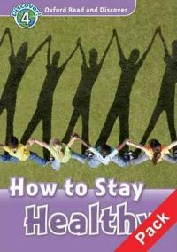 Oxford Read and Discover 4: How to Stay Healthy Audio CD Pack