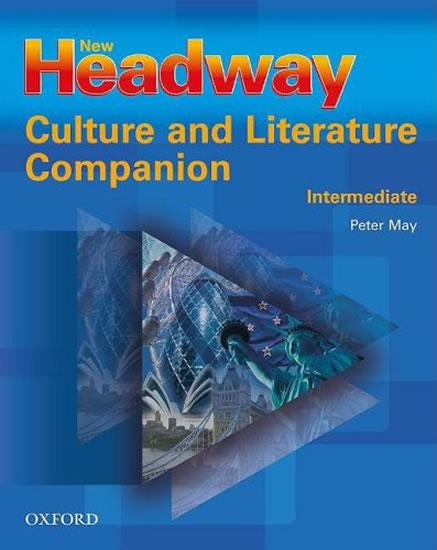 Kniha: New Headway Intermediate Pronunciation Course Culture and Literature Companion - May Peter