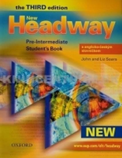 Kniha: New Headway Third Edition Pre-intermediate Student´s Book S Anglicko-českým Slovníčkem - Soars John