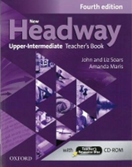 Kniha: New Headway Fourth Edition Upper Intermediate Teacher´s Book with Teacher´s Resource Disc - Soars John and Liz