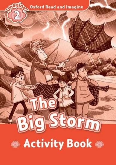 Kniha: Oxford Read and Imagine Level 2: The Big Storm Activity Book - Shipton Paul
