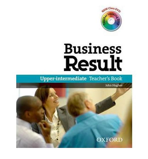 Kniha: Business Result: Upper-Intermediate: Teacher´s Book Pack : Business Result DVD Edition Teacher´s Book with Class DVD and Teacher Training DVD - Hughes John