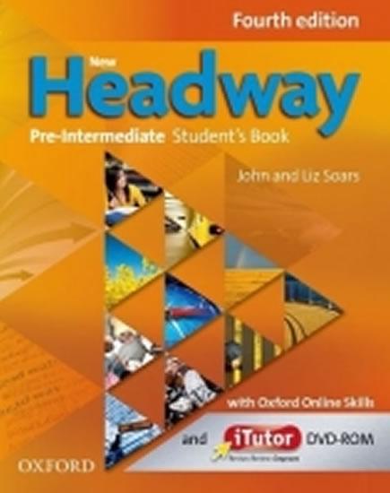 Kniha: New Headway Fourth Edition Pre-intermediate Student´s Book with iTutor DVD-ROMand Online Skills - Soars John and Liz