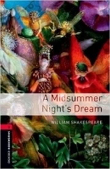 Kniha: Level 3: A Midsummer Night´s Dream/Oxford Bookworms Library - Shakespeare William