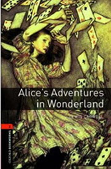 Kniha: Oxford Bookworms Library New Edition 2 Alice´s Adventures in Wonderland - Carroll Lewis