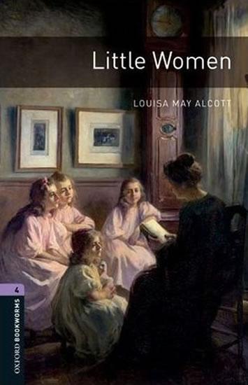 Kniha: Oxford Bookworms Library New Edition 4 Little Women - Alcottová Louisa May