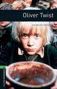 Oxford Bookworms Library New Edition 6 Oliver Twist