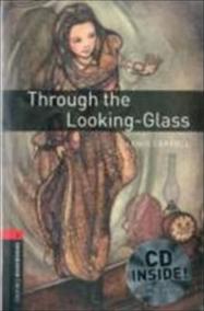 Level 3: Through the Looking-Glass audio CD pack/Oxford Bookworms Library