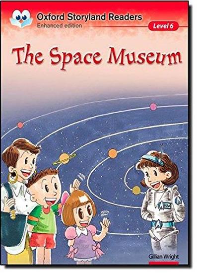 Kniha: Level 6: The Space Museum/Oxford Storyland Readers - Wright Gillian